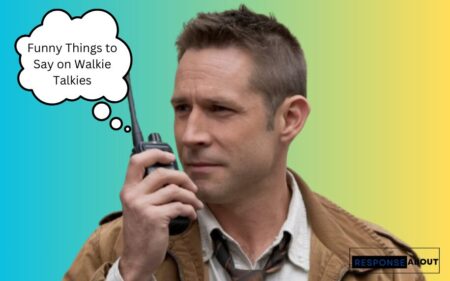 60 Funny Things to Say on Walkie Talkies That’ll Have Everyone in Stitches