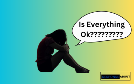 20 Genuine Ways to Reply When Asked Is Everything OK?