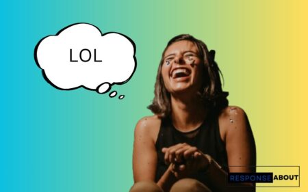 55 Creative Ways to Reply to LOL – Beyond Basic Responses